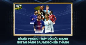 Bi Mat Phong Thay Do Suc Manh Noi Tai Dang Sau Moi Chien Thang