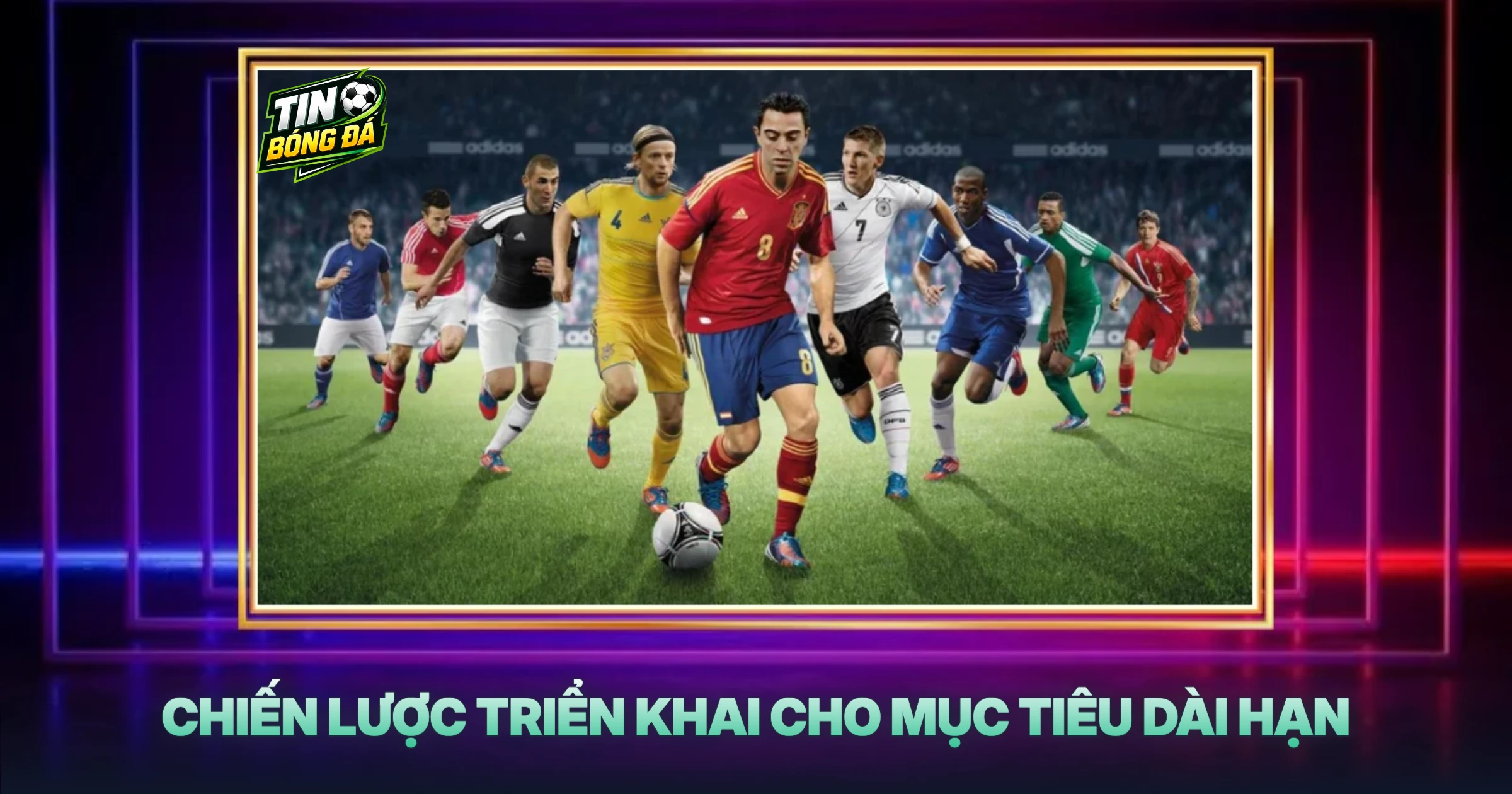 Chiến Lược Triển Khai Cho Mục Tiêu Dài Hạn