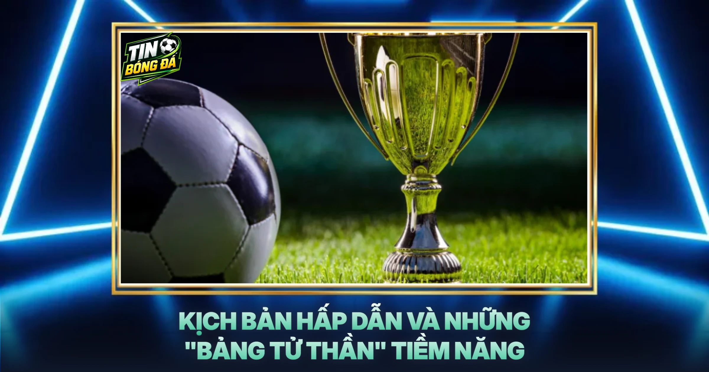 kich ban hap dan va nhung bang tu than tiem nang