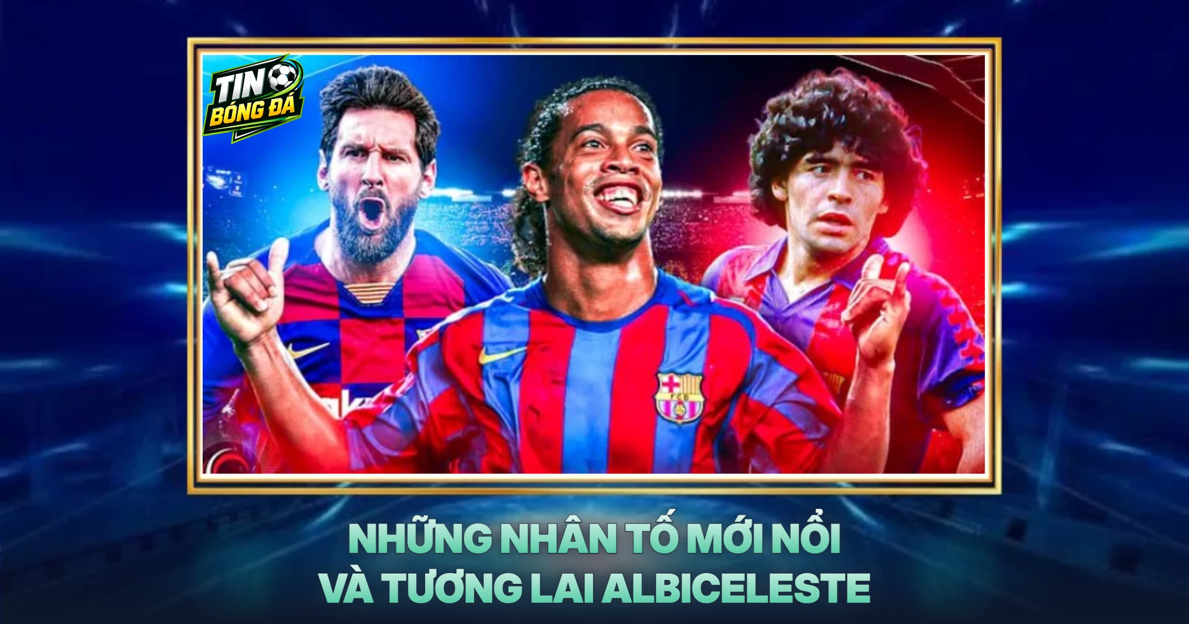 Những Nhân Tố Mới Nổi Và Tương Lai Albiceleste