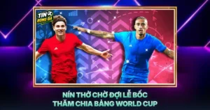 Nin Tho Cho Doi Le Boc Tham Chia Bang World Cup
