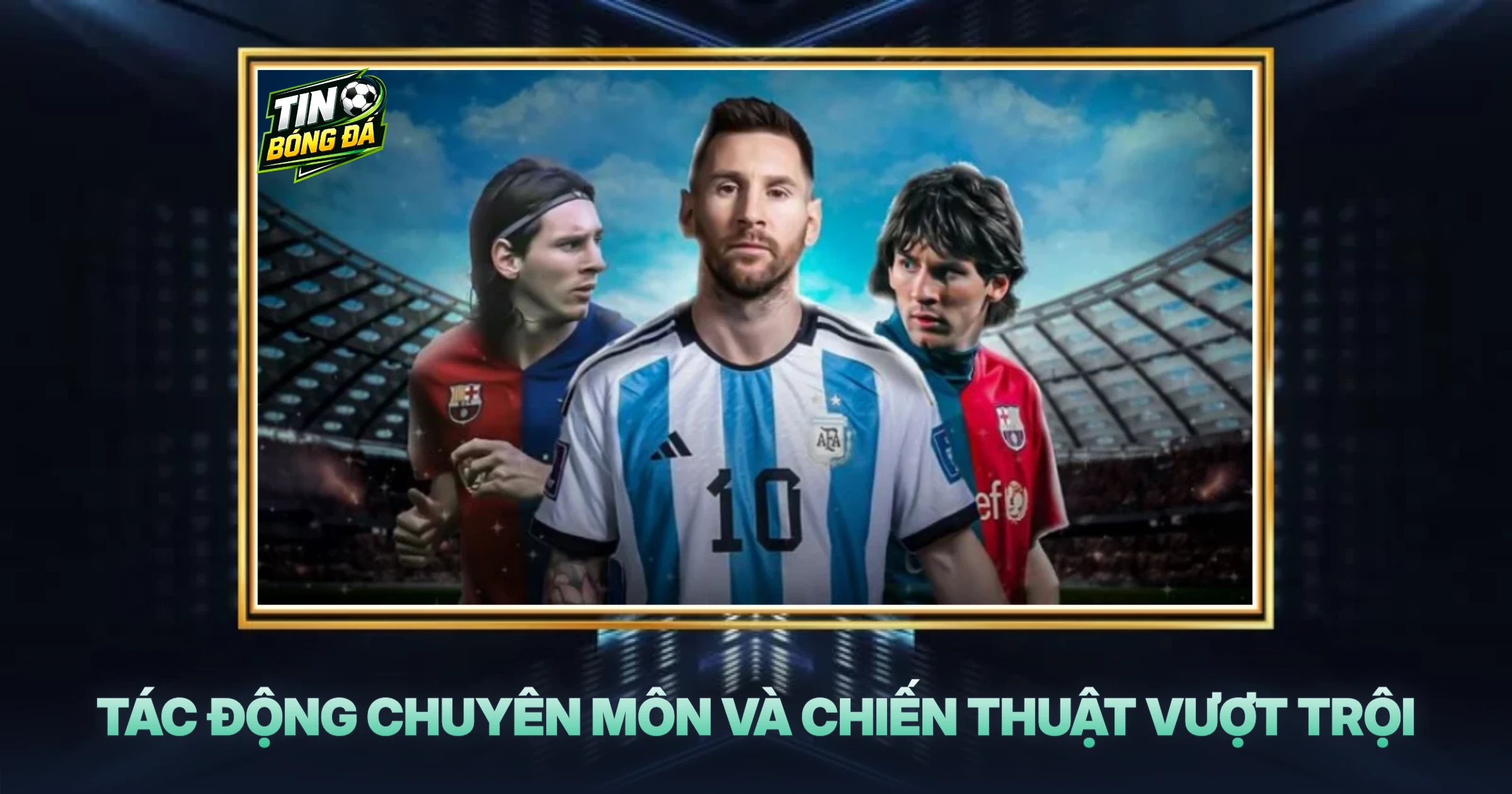 Tác Động Chuyên Môn Và Chiến Thuật Vượt Trội